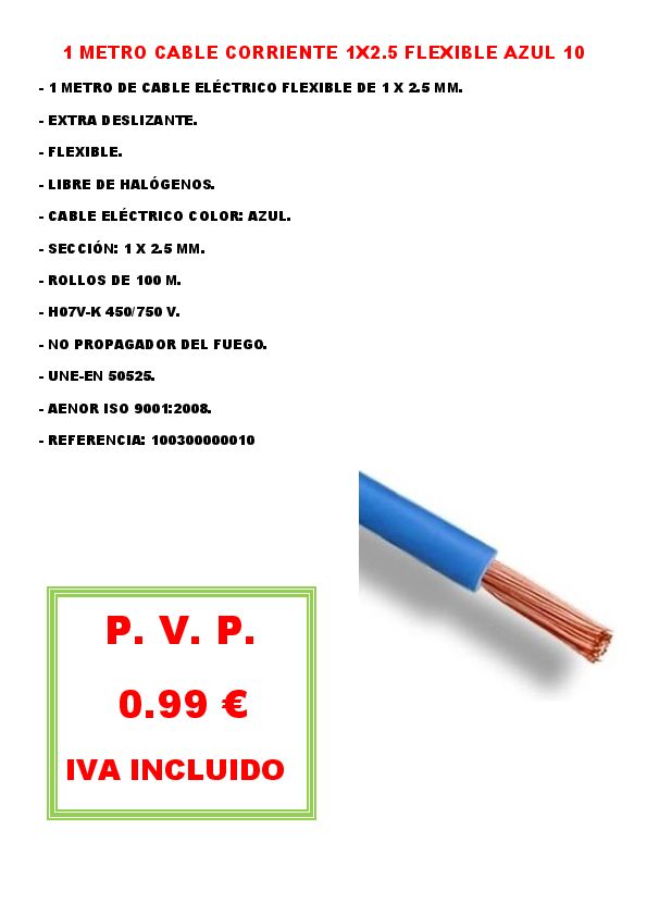 1 METRO CABLE CORRIENTE 1X2.5 FLEXIBLE AZUL 10