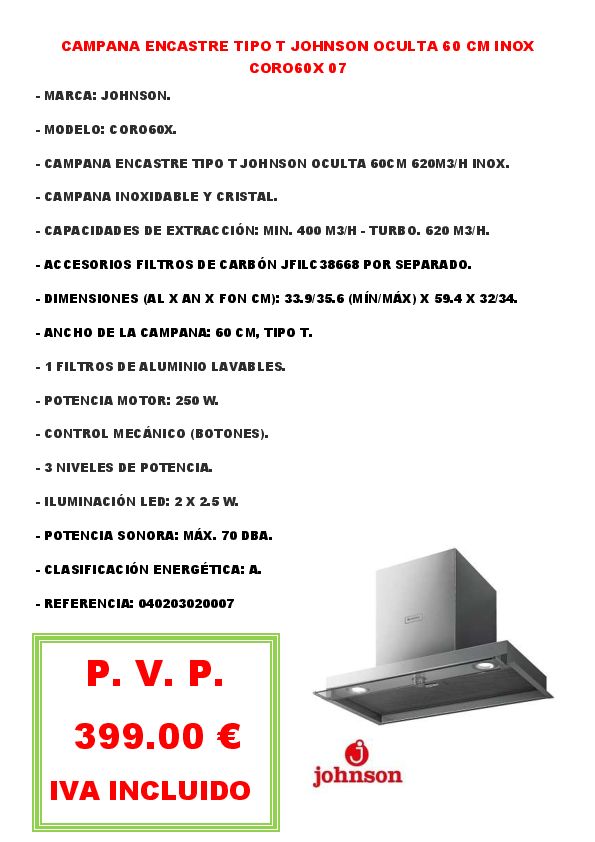 CAMPANA ENCASTRE TIPO T JOHNSON OCULTA 60 CM INOX CORO60X 07