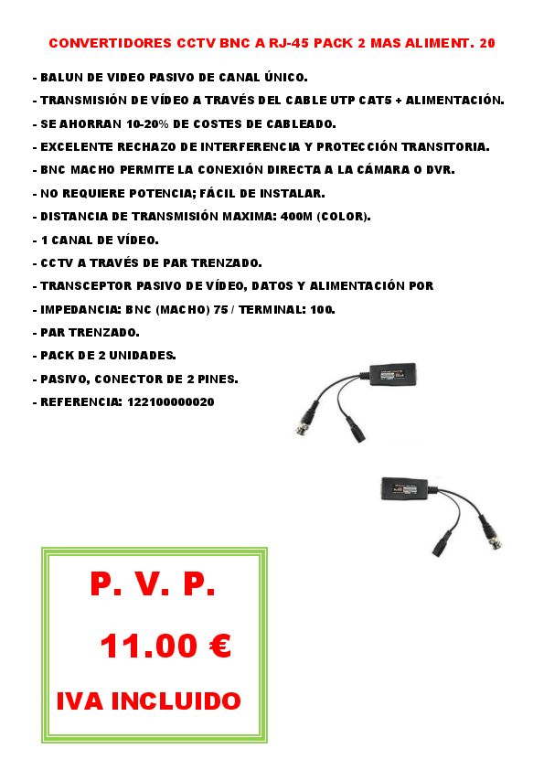 CONVERTIDORES CCTV BNC A RJ-45 PACK 2 MAS ALIMENT. 20