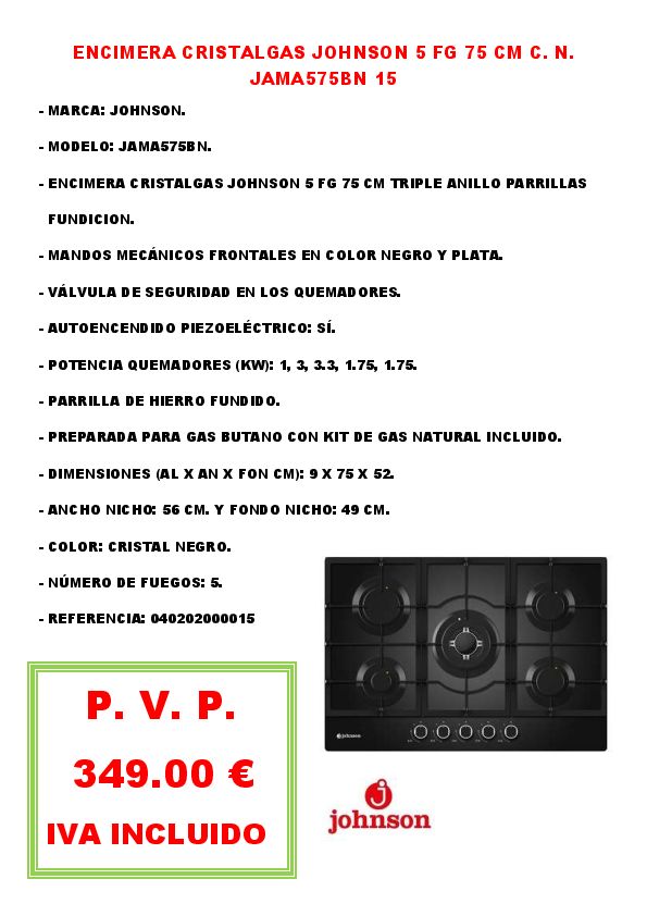 ENCIMERA CRISTALGAS JOHNSON 5 FG 75 CM C. N. JAMA575BN 15