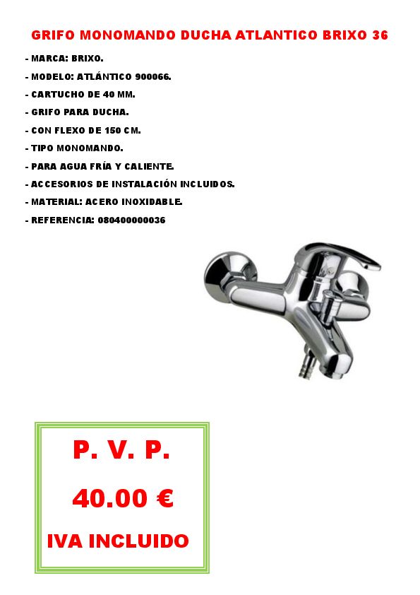GRIFO MONOMANDO DUCHA ATLANTICO BRIXO 36