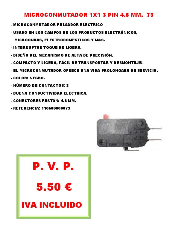 MICROCONMUTADOR 1X1 3 PIN 4.8 MM. 73