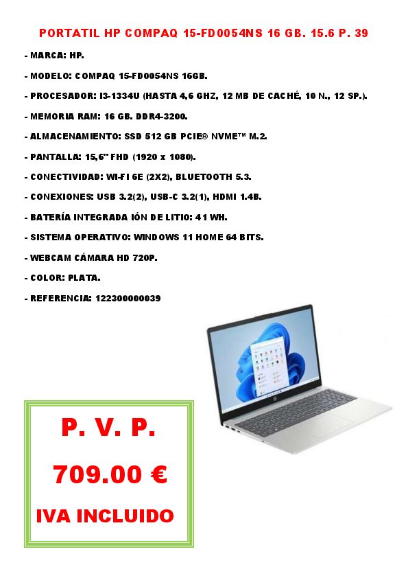 PORTATIL HP COMPAQ 15-FD0054NS 16 GB. 15.6 P. 39