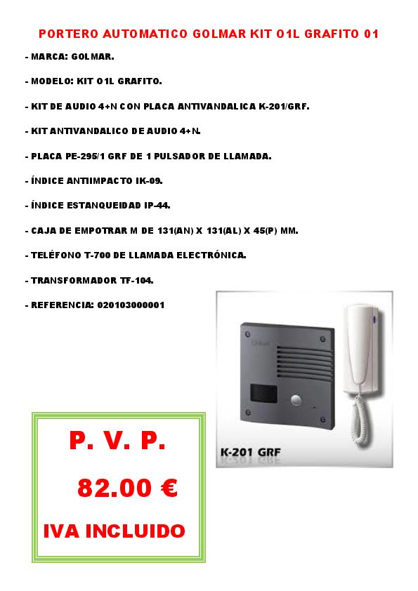 PORTERO AUTOMATICO GOLMAR KIT O1L GRAFITO 01
