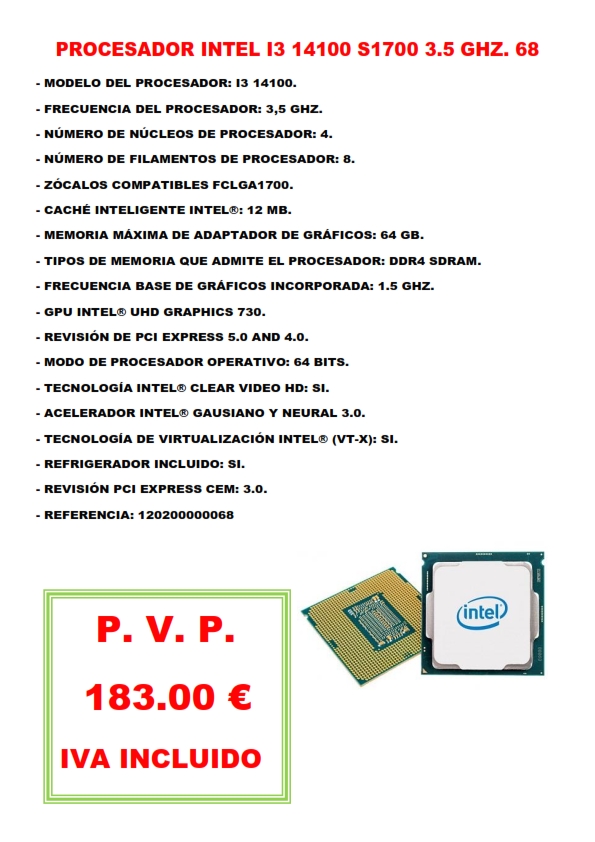 PROCESADOR INTEL I3 14100 S1700 3.5 GHZ. 68