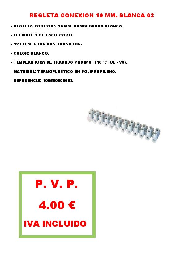 REGLETA CONEXION 10 MM. BLANCA 02