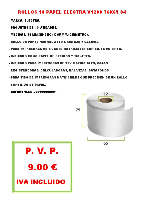 ROLLOS 10 PAPEL ELECTRA V1200 76X65 04