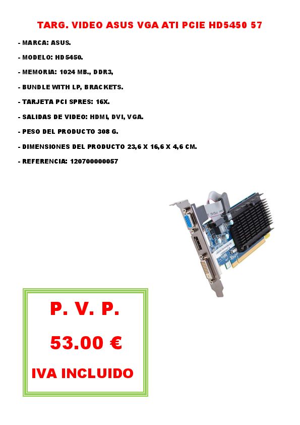 TARJETA VIDEO ASUS VGA ATI PCI EXPRES HD5450 57