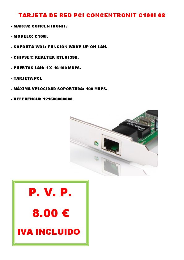 TARJETA DE RED PCI CONCENTRONIT C100I 08