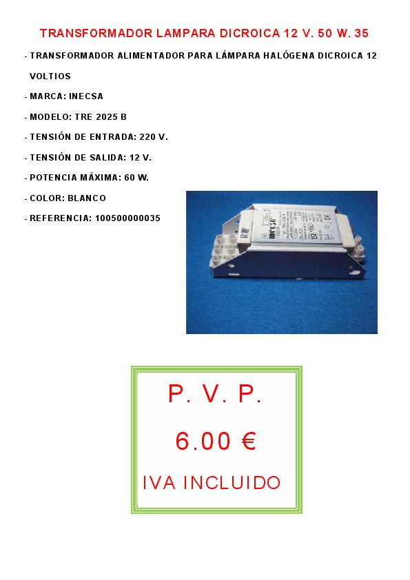 TRANSFORMADOR LAMPARA DICROICA 12 V. 50 W. 35